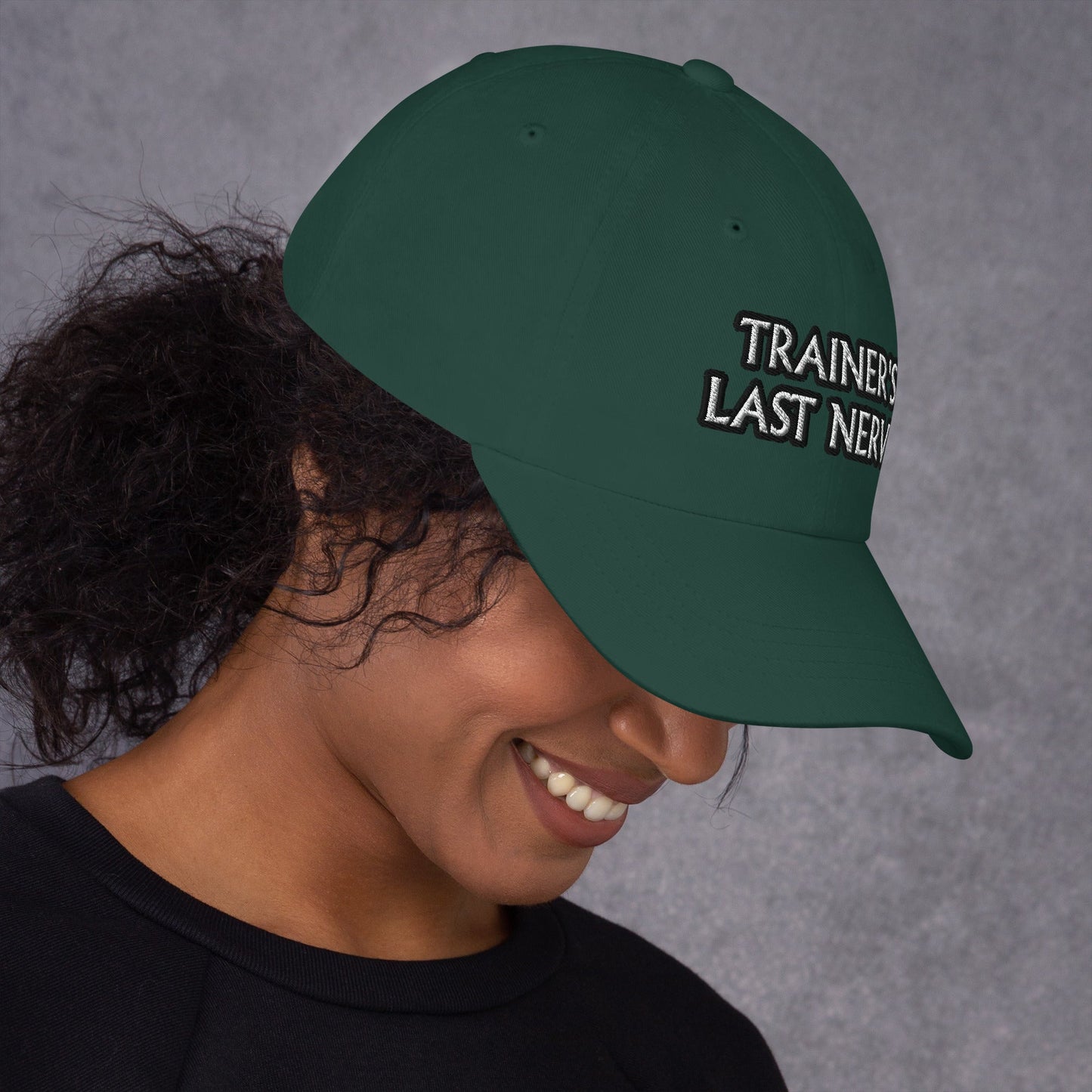 Dad hat - Trainer's Last Nerve