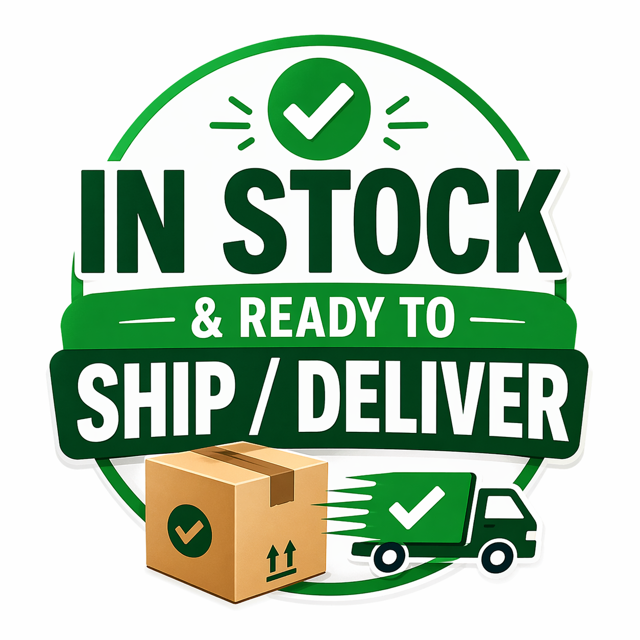 In Stock and Ready to Ship/Deliver